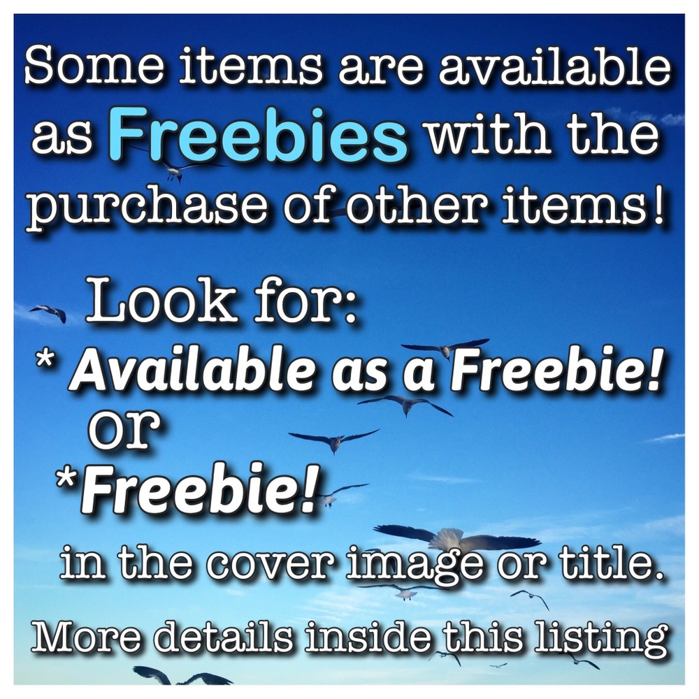 FREEBIES!  -  Details inside!